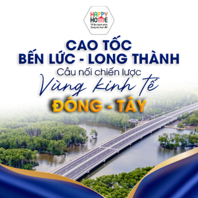 Cao tốc Bến Lức - Long Thành: Cầu nối chiến lược vùng kinh tế Đông - Tây