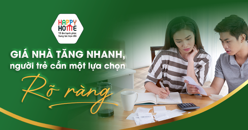 Giá nhà tăng nhanh, người trẻ cần một lựa chọn rõ ràng